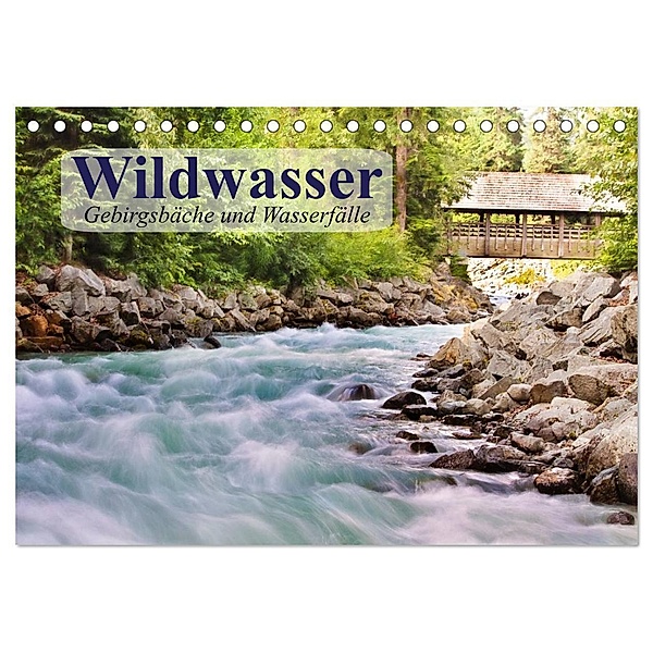 Wildwasser. Gebirgsbäche und Wasserfälle (Tischkalender 2024 DIN A5 quer), CALVENDO Monatskalender, Elisabeth Stanzer