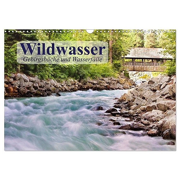 Wildwasser. Gebirgsbäche und Wasserfälle (Wandkalender 2024 DIN A3 quer), CALVENDO Monatskalender, Elisabeth Stanzer