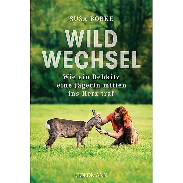 Wildwechsel, Susa Bobke, Shirley Michaela Seul