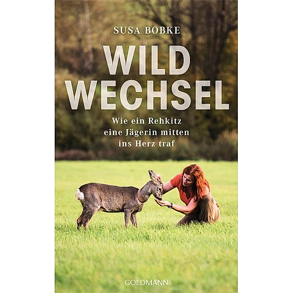 Wildwechsel, Susa Bobke, Shirley Michaela Seul