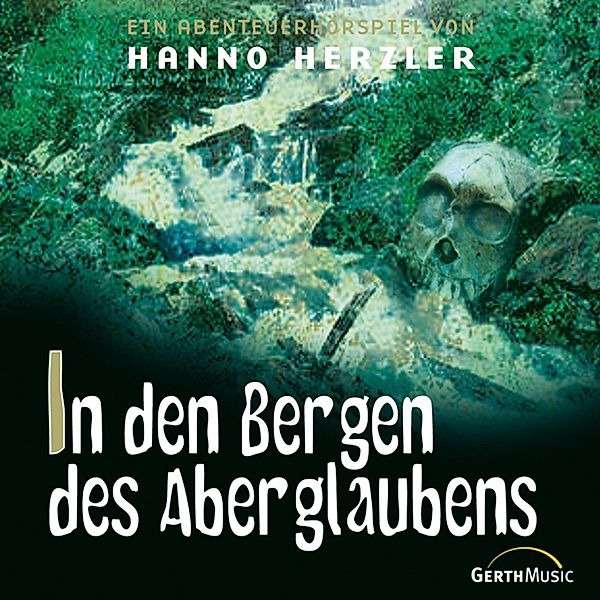 Wildwest-Abenteuer - 19 - 19: In den Bergen des Aberglaubens, Hanno Herzler