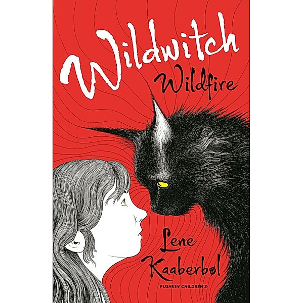 Wildwitch: Wildfire, Lene Kaaberbøl