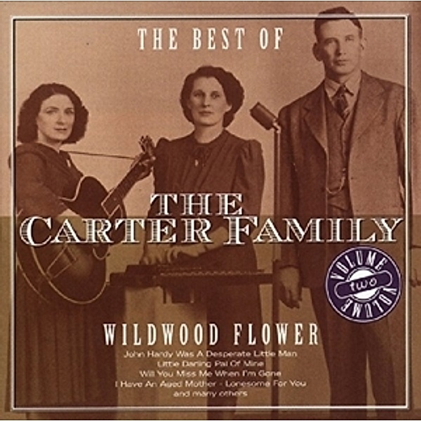 Wildwood Flower,Best Vol.2, The Carter Family