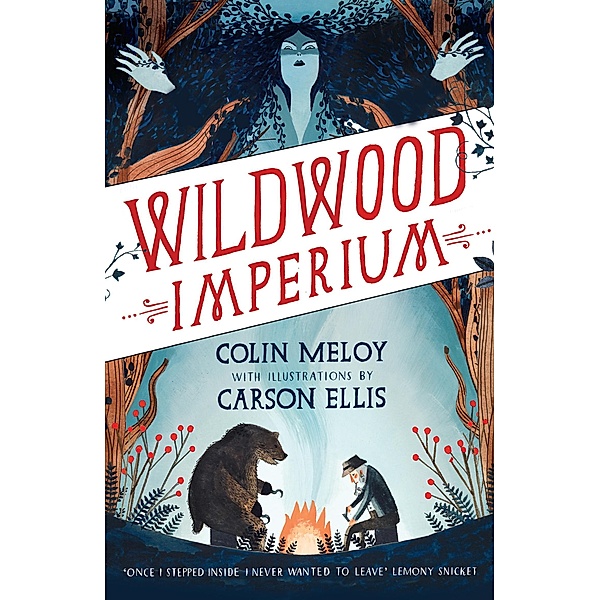 Wildwood Imperium / Wildwood Trilogy, Colin Meloy
