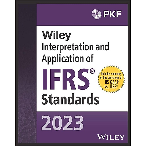 Wiley 2023 Interpretation and Application of IFRS Standards / Wiley Regulatory Reporting, PKF International Ltd