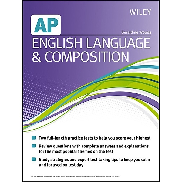 Wiley AP English Language and Composition, Geraldine Woods
