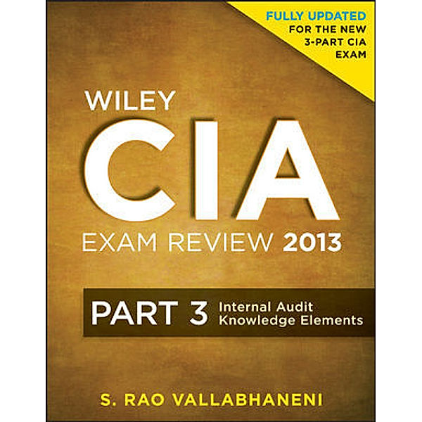 Wiley CIA Exam Review 2013, S. Rao Vallabhaneni