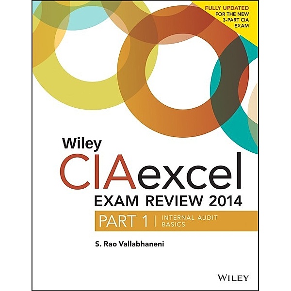 Wiley CIAexcel Exam Review 2014, S. Rao Vallabhaneni