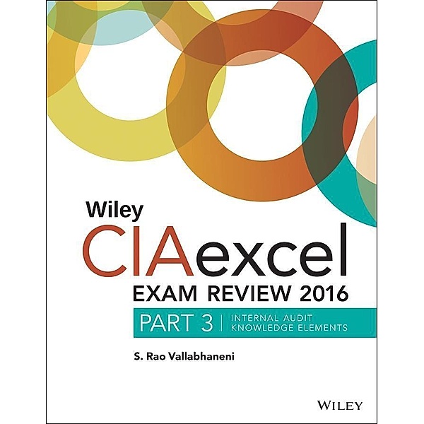 Wiley CIAexcel Exam Review 2016 / Wiley CIA Exam Review Series Bd.3, S. Rao Vallabhaneni
