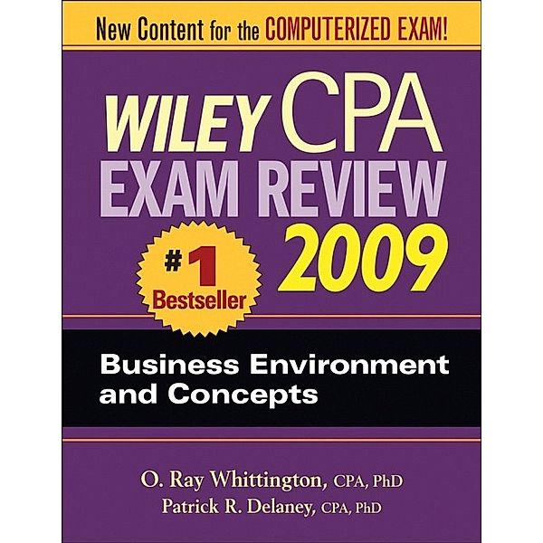 Wiley CPA Exam Review 2009, Patrick R. Delaney, O. Ray Whittington