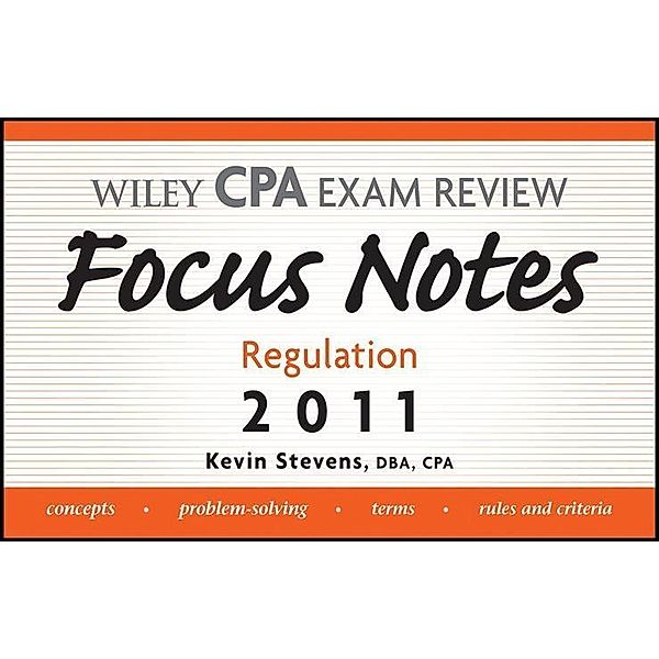 Wiley CPA Examination Review Focus Notes, Kevin Stevens