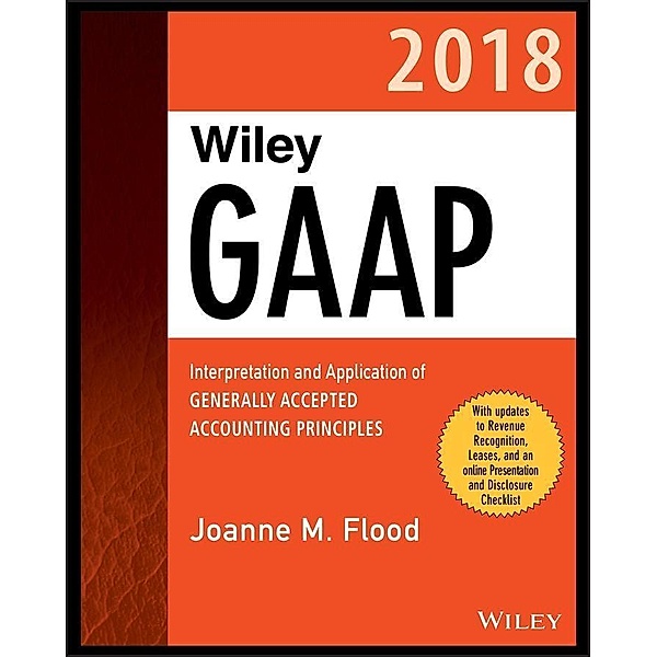 Wiley GAAP 2018, Joanne M. Flood