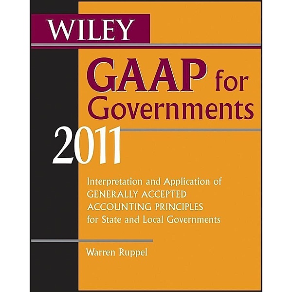 Wiley GAAP for Governments 2011, Warren Ruppel