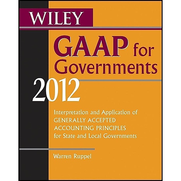 Wiley GAAP for Governments 2012, Warren Ruppel