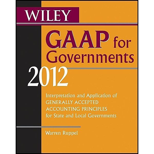 Wiley GAAP for Governments 2012, Warren Ruppel