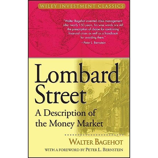Wiley Investment Classic Series / Lombard Street, Walter Bagehot