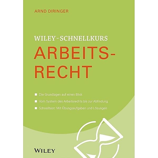 Wiley-Schnellkurs Arbeitsrecht / Wiley Schnellkurs, Arnd Diringer