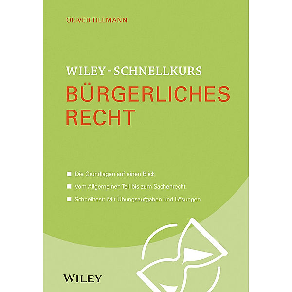 Wiley-Schnellkurs Bürgerliches Recht, Oliver Tillmann