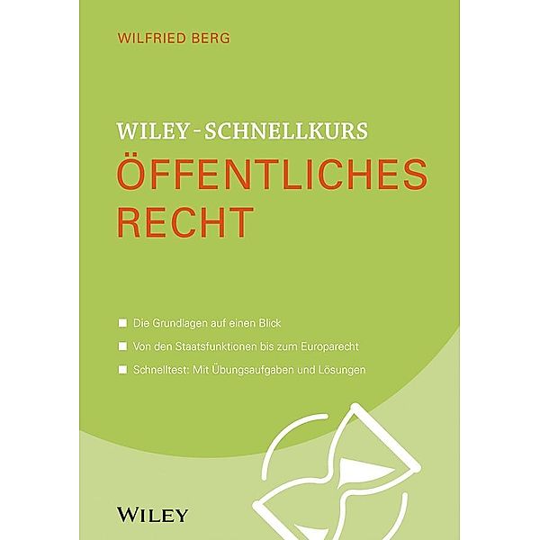 Wiley-Schnellkurs Öffentliches Recht / Wiley Schnellkurs, Wilfried Berg