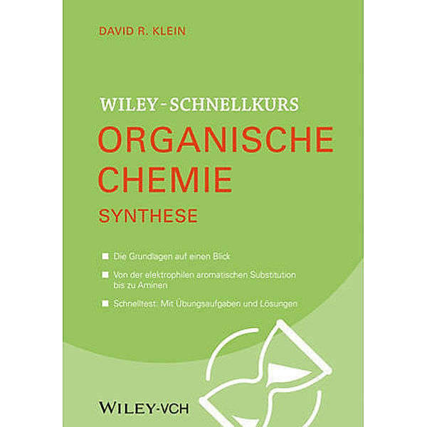 Wiley-Schnellkurs Organische Chemie.Bd.3, David R. Klein