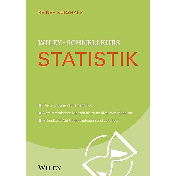 Wiley-Schnellkurs Statistik / Wiley Schnellkurs, Reiner Kurzhals