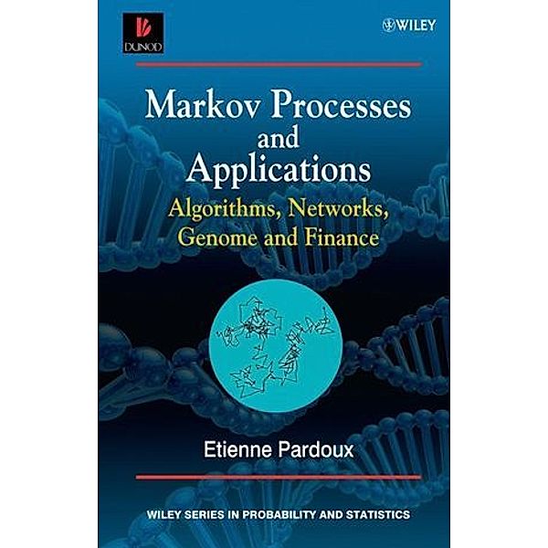 Wiley Series in Probability and Statistics / Markov Processes and Applications, Etienne Pardoux