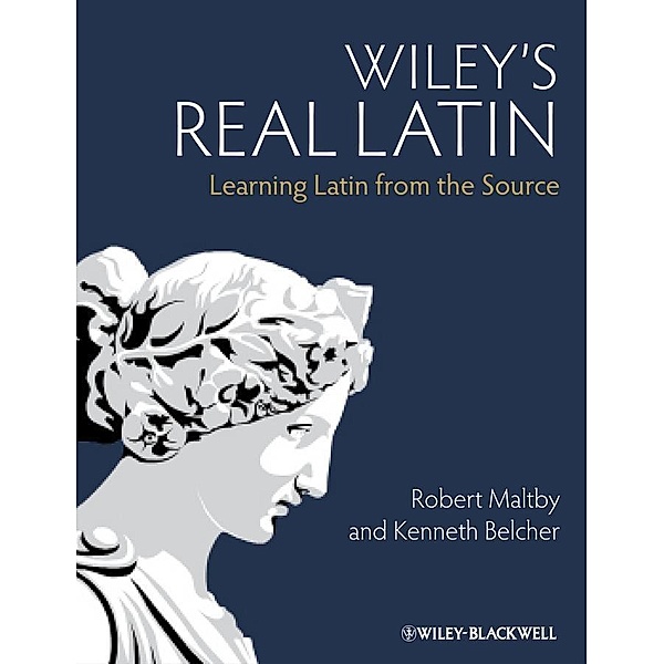 Wiley's Real Latin, Robert Maltby, Kenneth Belcher