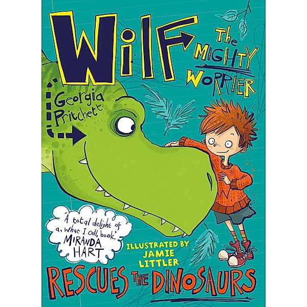 Wilf the Mighty Worrier Rescues the Dinosaurs / Wilf the Mighty Worrier Bd.5, Georgia Pritchett