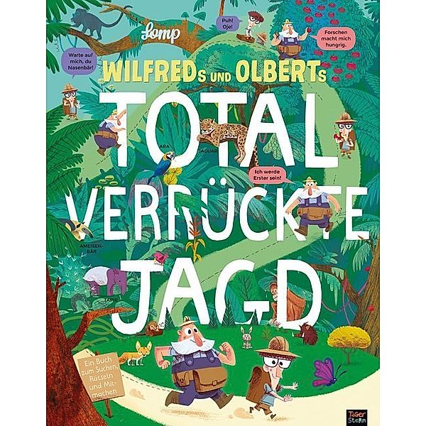 Wilfreds und Olberts total verrückte Jagd, Stephan Lomp