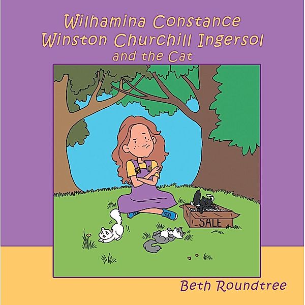 Wilhamina Constance Winston Churchill Ingersol and the Cat / Inspiring Voices, Beth Roundtree