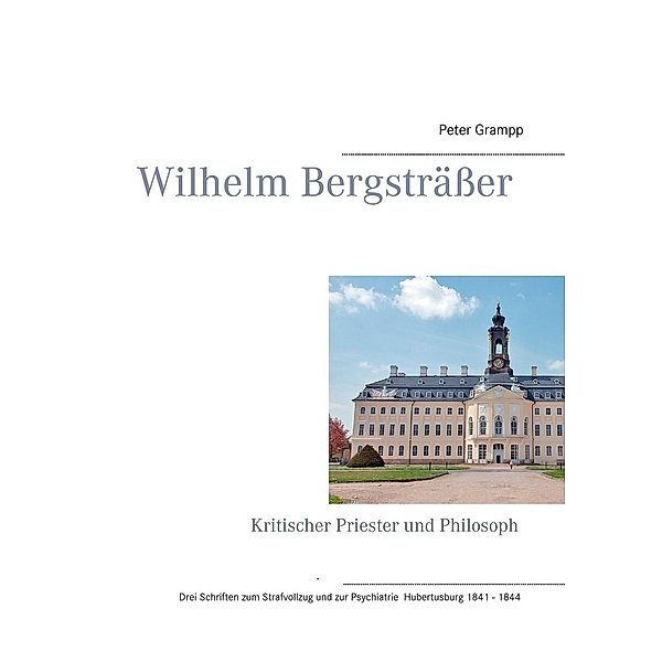 Wilhelm Bergsträßer, Peter Grampp
