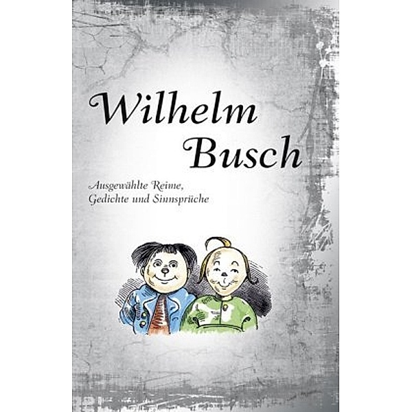 Wilhelm Busch, Wilhelm Busch