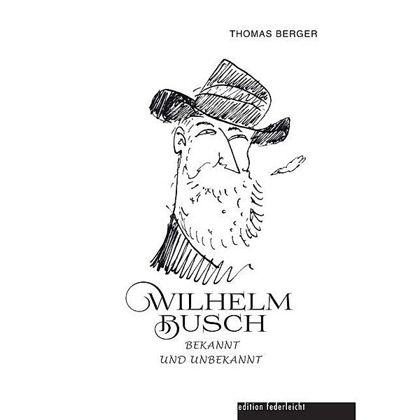 Wilhelm Busch, Thomas Berger