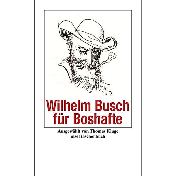 Wilhelm Busch für Boshafte, Wilhelm Busch