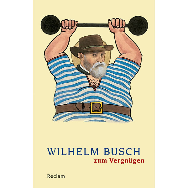 Wilhelm Busch zum Vergnügen, Wilhelm Busch