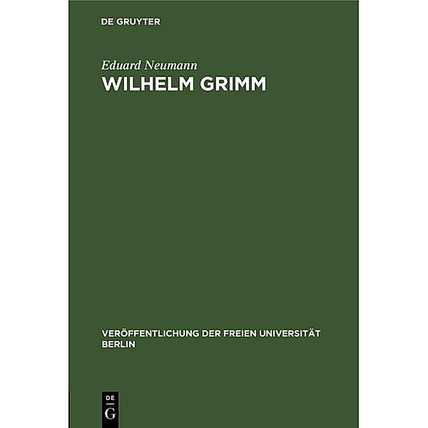 Wilhelm Grimm, Eduard Neumann