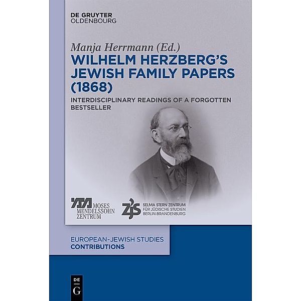 Wilhelm Herzberg's Jewish Family Papers (1868) / Europäisch-jüdische Studien - Beiträge Bd.53, Manja Herrmann