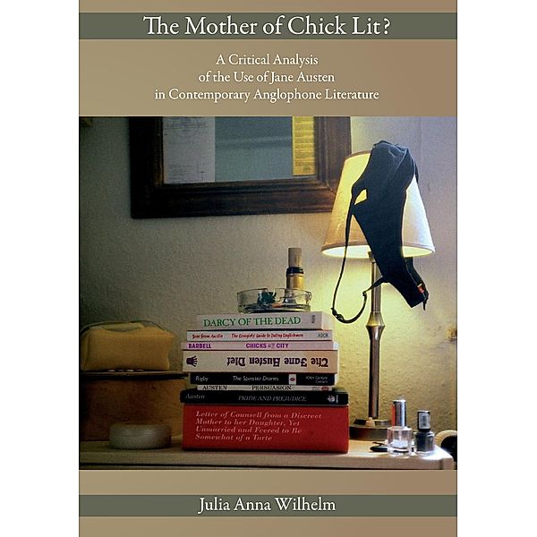 Wilhelm, J: Mother of Chick Lit?, Julia Anna Wilhelm