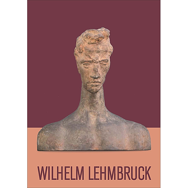 Wilhelm Lehmbruck 1881-1919, Hans-Dieter Mück