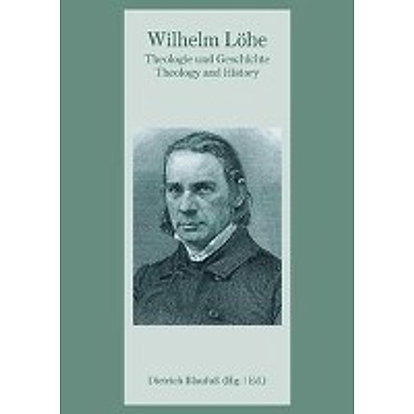 Wilhelm Löhe und Bildung - Wilhelm Loehe and Christian Formation