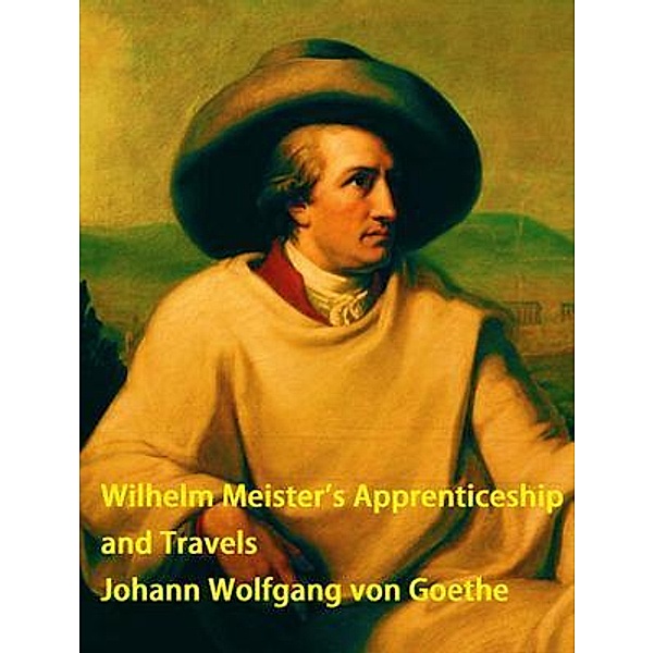 Wilhelm Meister's Apprenticeship and Travels / Vintage Books, Johann Wolfgang von Goethe