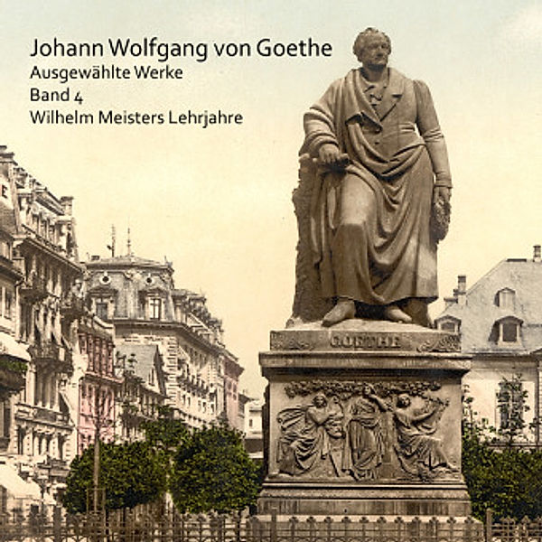 Wilhelm Meisters Wanderjahre, Audio-CD, MP3, Johann Wolfgang von Goethe