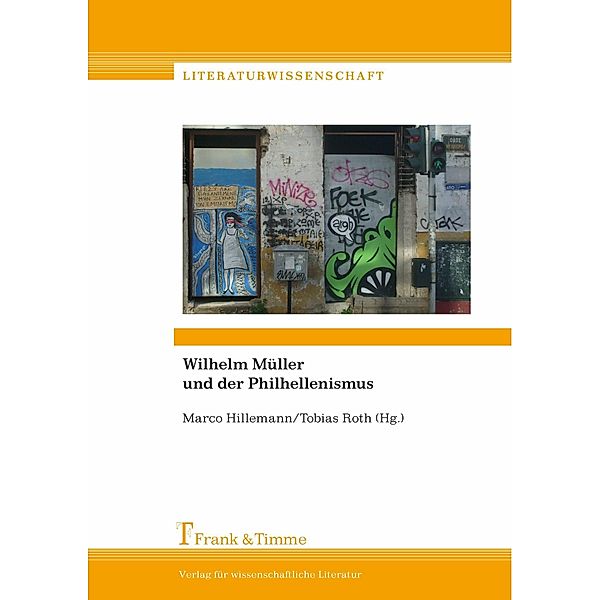 Wilhelm Müller und der Philhellenismus