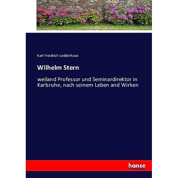 Wilhelm Stern, Karl Friedrich Ledderhose