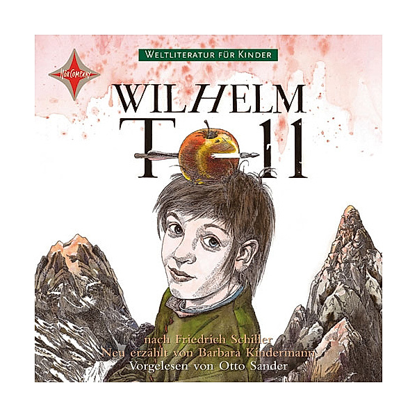 Wilhelm Tell, 1 Audio-CD, Friedrich Schiller