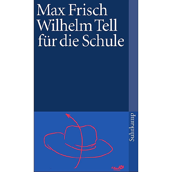 Wilhelm Tell für die Schule, Max Frisch