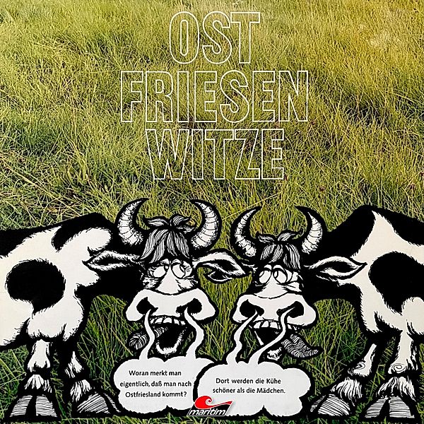 Wilhelm und Hinrich - Ostfriesenwitze, Wilhelm und Hinrich