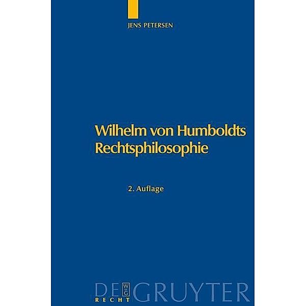 Wilhelm von Humboldts Rechtsphilosophie, Jens Petersen