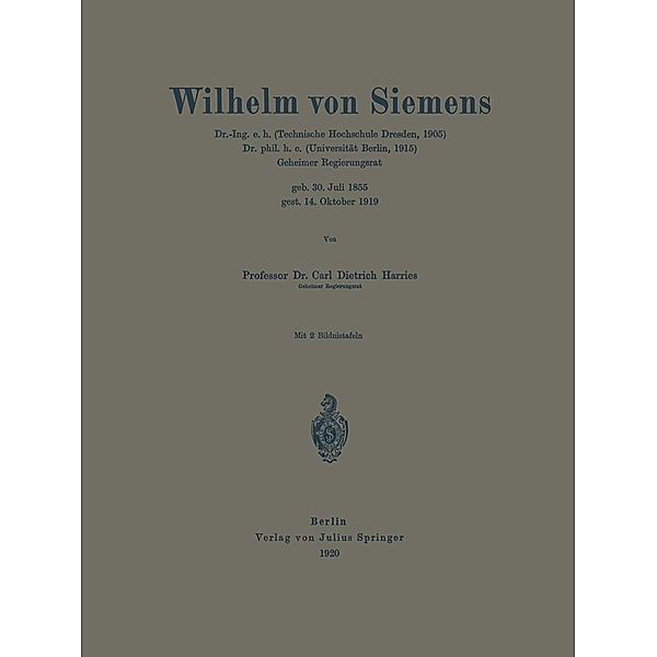 Wilhelm von Siemens, Carl Dietrich Harries