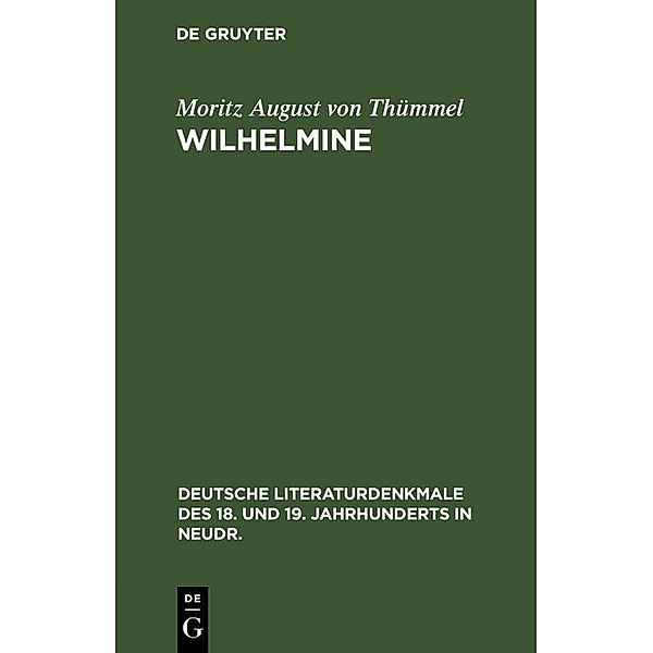 Wilhelmine, Moritz August von Thümmel